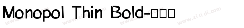 Monopol Thin Bold字体转换